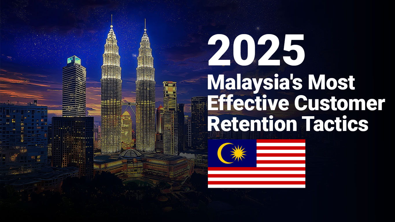 Read more about the article Malaysia’s Most Effective Customer Retention Tactics Revealed